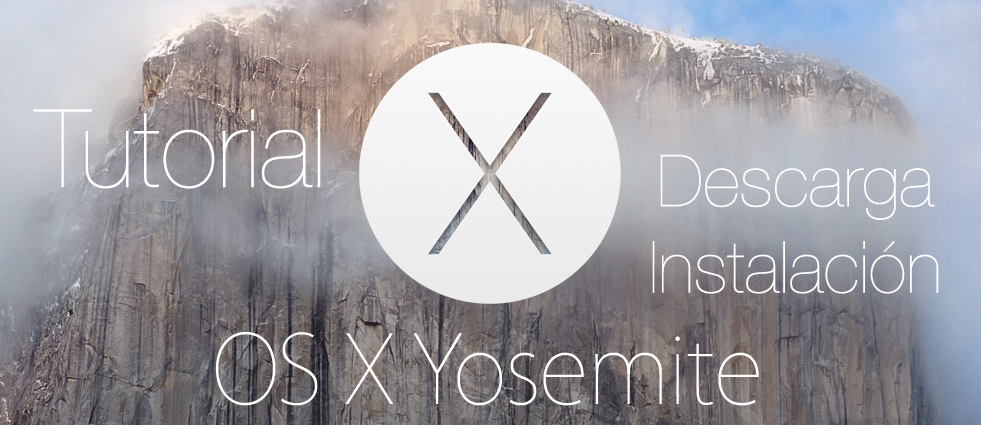 Descargar MAC OS X Yosemite Apple Tutorial